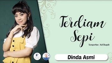 Dinda Asmi - Terdiam Sepi (Official Video Lirik)
