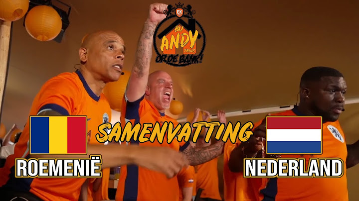 Roemenië - Nederland I LIVE Bij Andy Thuis op de Bank! (Samenvatting)