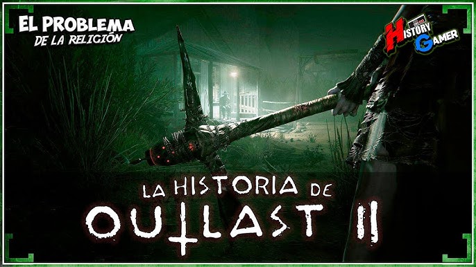 JuegoDeRolHG Nuevo video de la Historia de THE OUTLAST TRIALS 