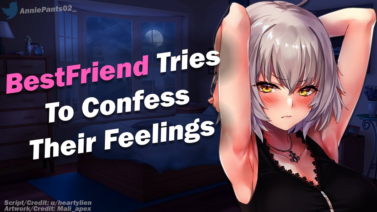 BestFriend Tries To Confess Their Feelings ❤ [F4M] [ASMR Roleplay] [Confessions]