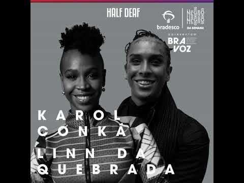 NEGRO DA SEMANA - Bradesco BRAVOZ #09 - Karol Conká e Linn da Quebrada