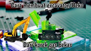 CARA MEMBUAT EXCAVATOR DARI KOREK GAS BEKAS/BEKO