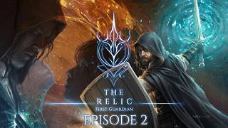 The Relic: First Guardian | Episode 2 | Mog, The Deserter Wrecked Me
