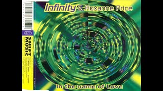 Infinity & Roxanne Price - In The Name Of Love (Extended Cut) HQ 1995 Eurodance