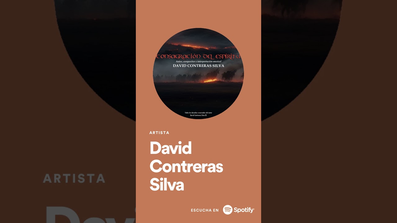Descubre el Poder de la Música de David Contreras Silva en Spotify Hoy