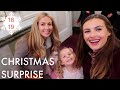 SHE LOVED THIS CHRISTMAS SURPRISE! | Vlogmas #18 & 19