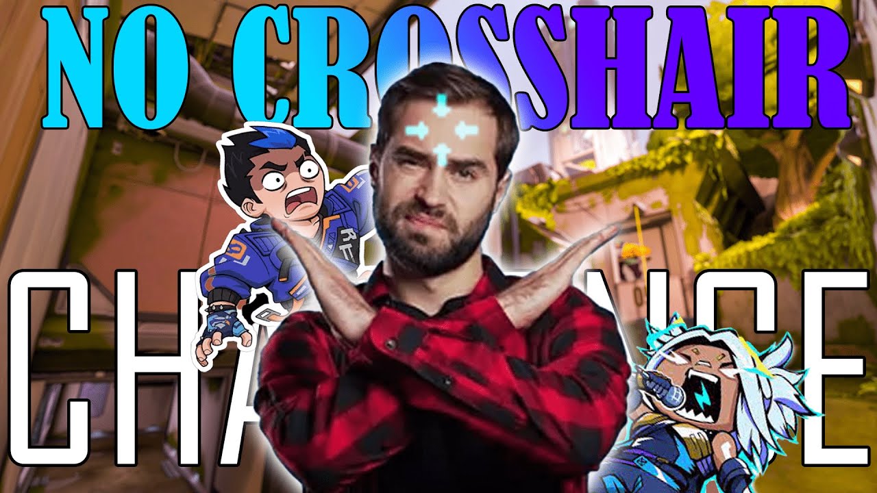 Valorant but crosshair gone FT @ntbystander