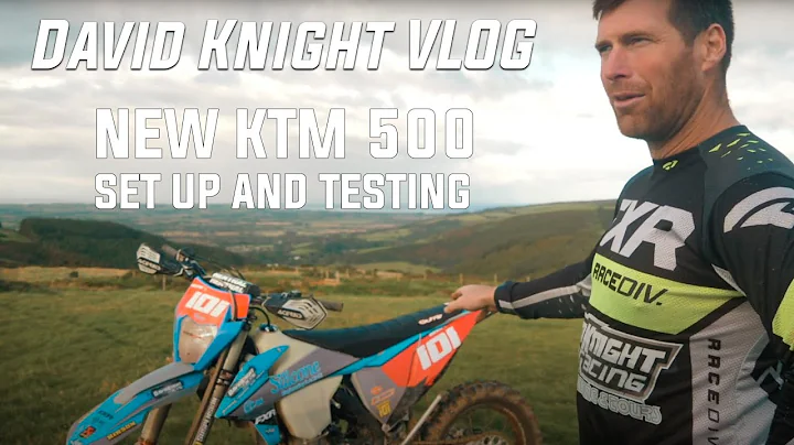 David Knight VLOG Ep.1 - The new KTM 500 EXC-F set...