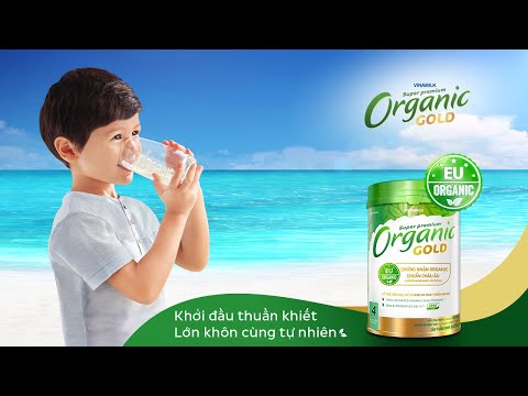 Video VINAMILK ORGANIC GOLD KHỞI ĐẦU THUẦN KHIẾT - LỚN KHÔN... - youtube