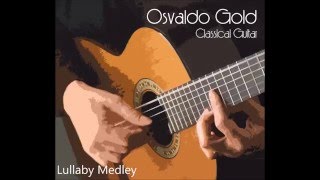 Lullaby Medley - Various Artists - performed by Osvaldo Gold