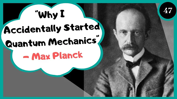 Max Planck Quantum Theory