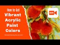 How to Create Vibrant Acrylic Color (Avoid this Error)