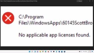 Fix Error No Applicable App Licenses Found When launching Games/Apps On Windows 11/10 screenshot 2