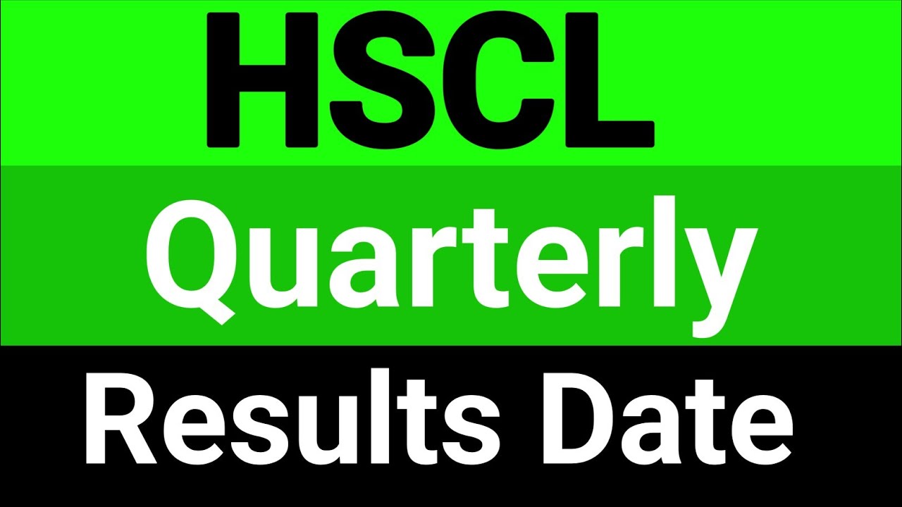 HSCL share quarterly results date