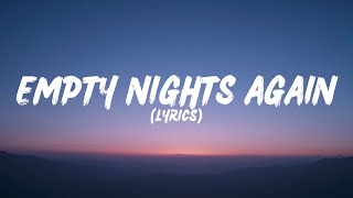 Empty Nights Again (Lyrics)