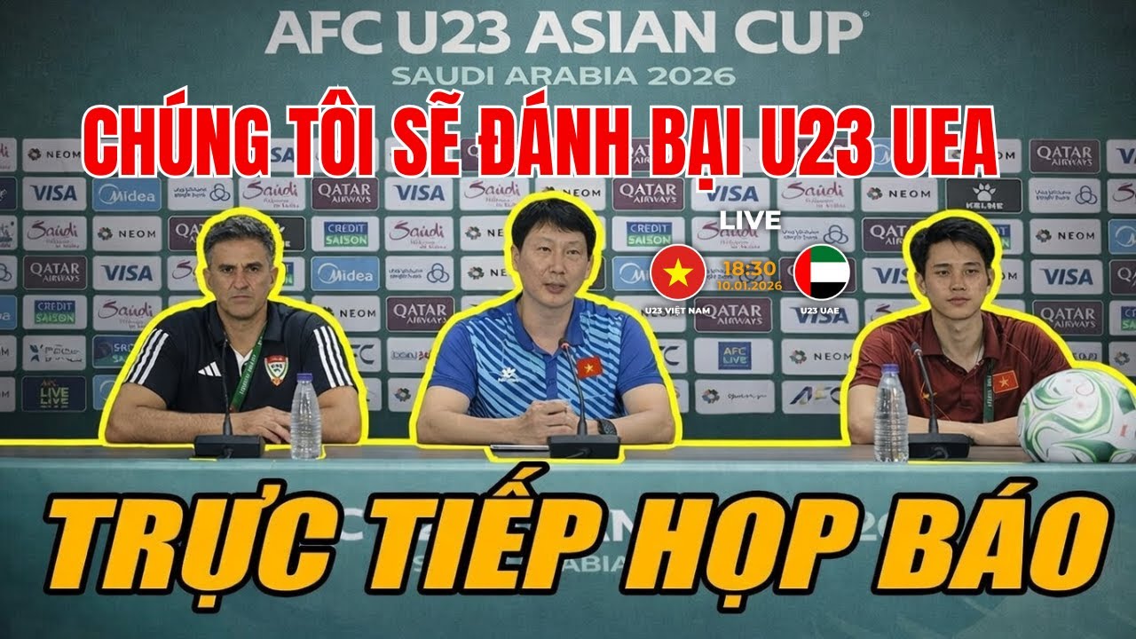 🔴 TRỰC TIẾP HỌP BÁO GIỮA U23 VIỆT NAM VS U23 UAE: THẲNG TIẾN BÁN KẾT