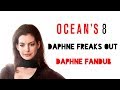 Daphne Freaks Out - Ocean&#39;s 8 Fandub (Rose Off!)