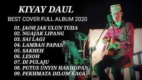 Lagu cover terbaik kiyay daul
