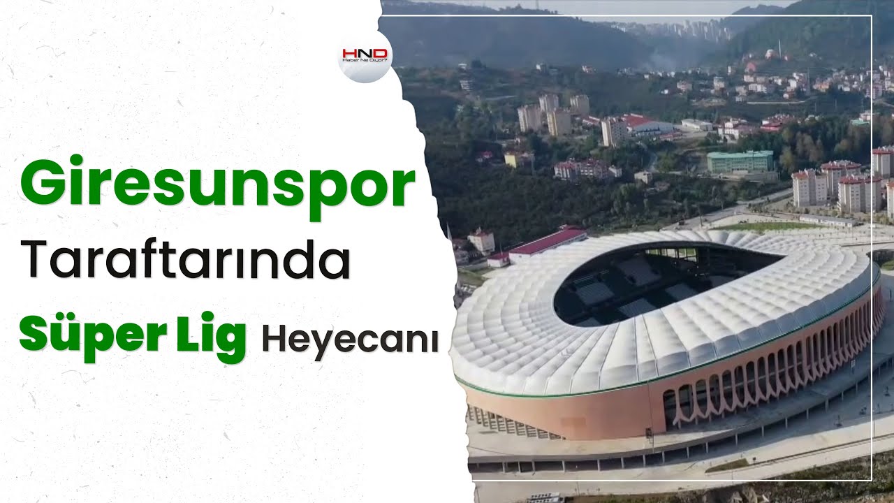 Giresunspor Taraftarında Süper Lig Heyecanı