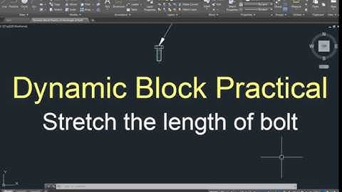 AutoCAD Dynamic Block Practical Stretch the length of bolt