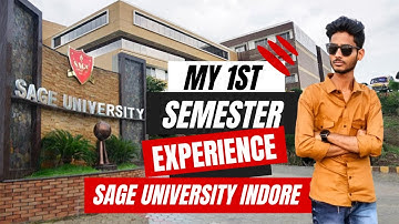 My 1st Semester Experience Of Sage University Indore | HONEST REVIEW!!! | Sage Campus Reality