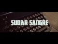 Terbutalina - Sudar Sangre (Official Video)