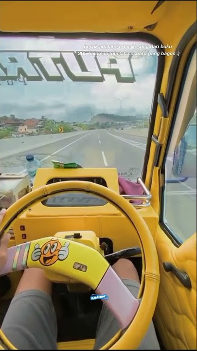 yang lagi viral story'wa 30 detik dalam kabin truk kata kata bijak