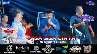 Sisa Sisa Cinta - Pak Sapario ft. All Artis OMEGA MUSIC Live Bringkang #middleyouthcrew #omegamusic