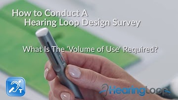 How To Conduct A Hearing Loop Design Survey - 1