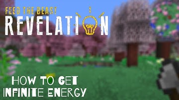 How To Get Infinite Energy in FTB Revelations