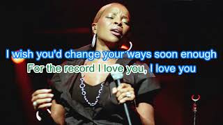 Mary J Blige - I Love You (Karaoke)