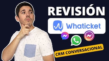 🔍Revisión Whaticket | CRM para Whatsapp