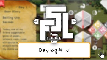 Farm Survival Log (FSL) - DevLog#10 - Wrapping up client