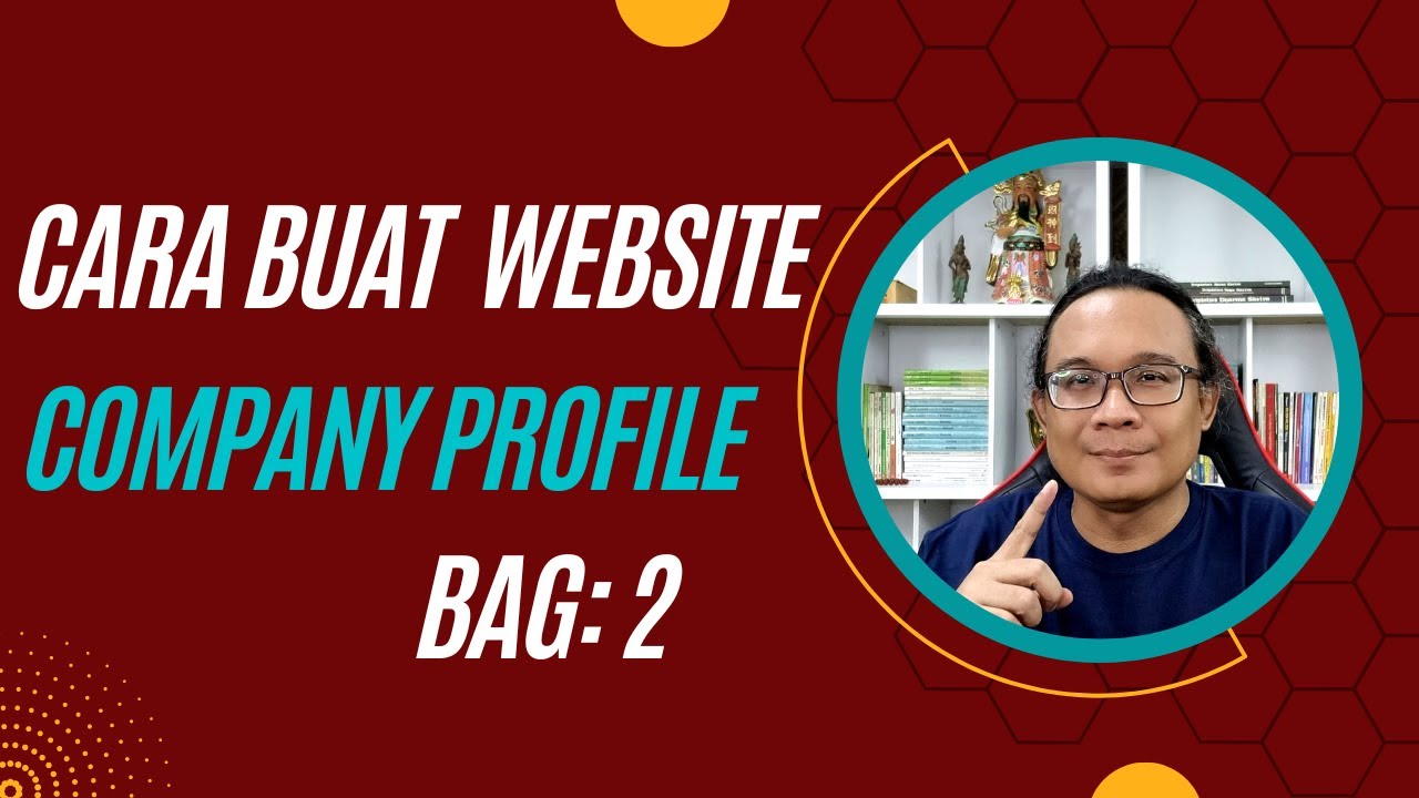 Cara Buat Website Company Profile Bag 2 Penyetingan Awal Cara Buat Cara buat website company profile bag 2 penyetingan awal cara buat