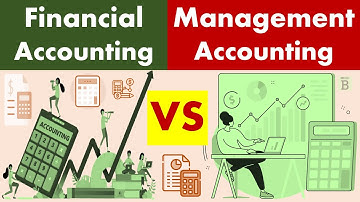 Differences between Financial Accounting and Management Accounting.