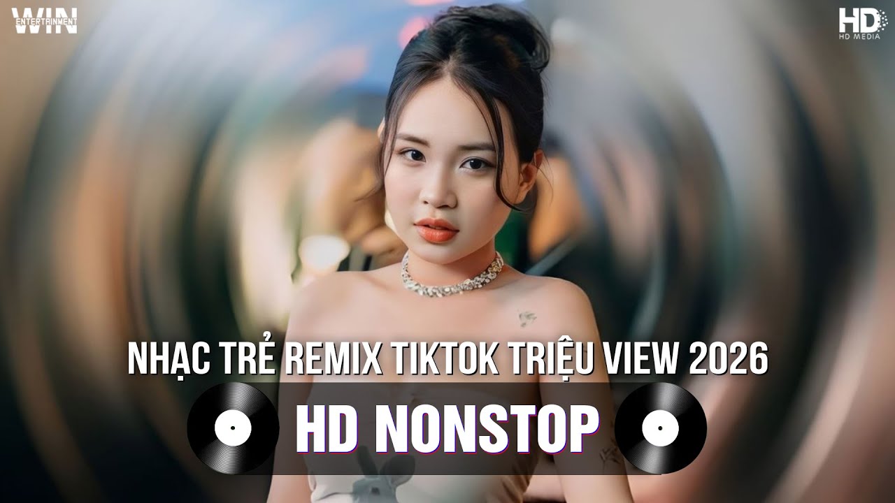 NHẠC TRẺ REMIX TIKTOK TRIỆU VIEW 2026 | TOP 20 NHẠC TIKTOK REMIX | BXH NHẠC TRẺ REMIX HAY NHẤT 2026