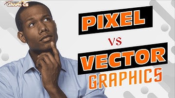 PIXEL and  VECTOR Graphics: What
