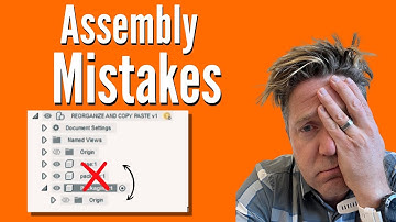 7 Fusion 360 Assembly Mistakes  - Don