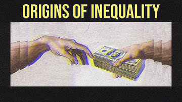 What are the origins of inequality?