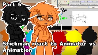 Stickman react to Animator vs Animation I || Part 5 || (Unoriginal) || Short-GCRV || (Read Desc) by Pandemic_Amelia 106,111 views 9 months ago 2 minutes, 47 seconds