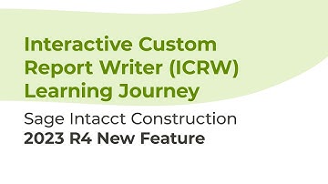 Sage Intacct 2023 R4 Highlights: Introducing ICRW Learning Journey