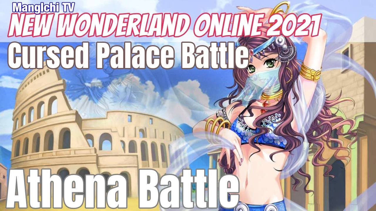NEW WONDERLAND ONLINE : CURSED PALACE PART 5 (ATHENA BATTLE) - YouTube