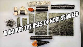 WHAT ARE THE USES OF NORI AND HOW TO PREPARE IT FOR MAKING SUSHI