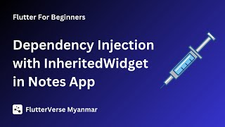 Dependency Injection with Inherited Widget