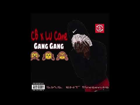 EBK YUNX x Lu Cane - Gang Gang 🙊🙉🙈