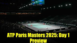ATP Paris Masters 2025: Day 1 Preview | Khachanov, Dimitrov, Rinderknech in Action