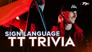 TT Trivia: Sign Language | 2024 Isle of Man TT Races