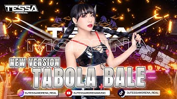 FUNKOT TABOLA BALE NEW VERSION SINGLE FUNKOT TERBARU VIRAL TIKTOK 2025 DJ TESSA MORENA