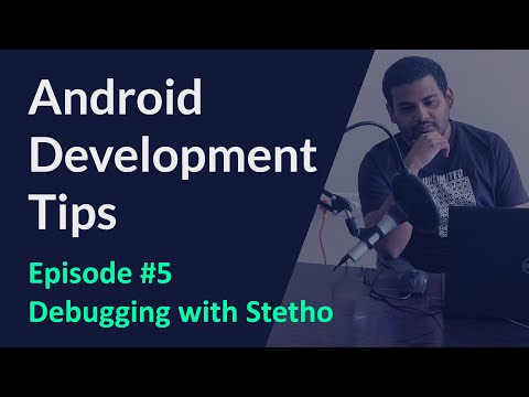 Android Development Tips - Ep #5 - Debugging with Stetho