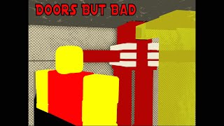 Doors but bad (IN BUILD A BOAT)